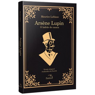 Arsène Lupin - O Ladrão de Casaca - Acompanha Pôster + Marcador (Capa Dura)