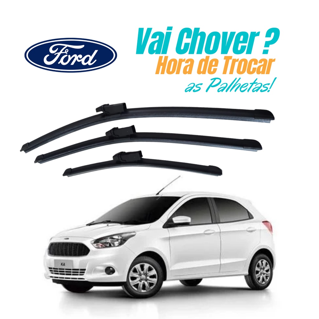 Kit Palheta Limpador Parabrisa Dianteiro + Traseiro Ford Ka 2014 2015 2016 2017 2018 2019 2020