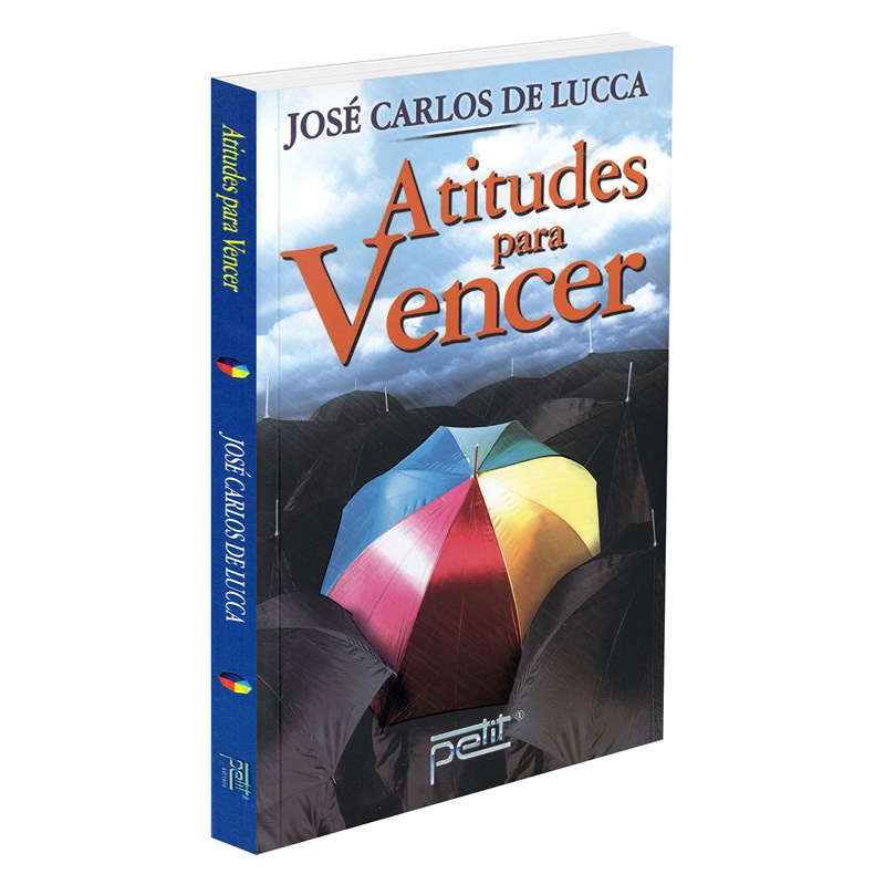 Livro Atitudes para Vencer - Se você está em busca do sucesso, encontrou o livro capaz de ajudá-lo a vencer