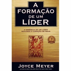 A Formação De Um Líder | Joyce Meyer