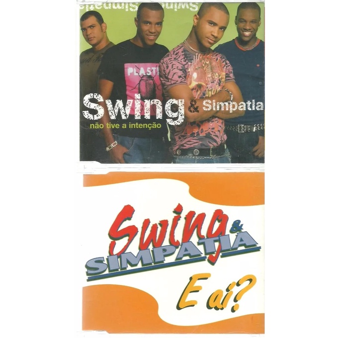 2 Cds Swing & Simpatia - E Ai? / Não Tive Intenção ( Singles )