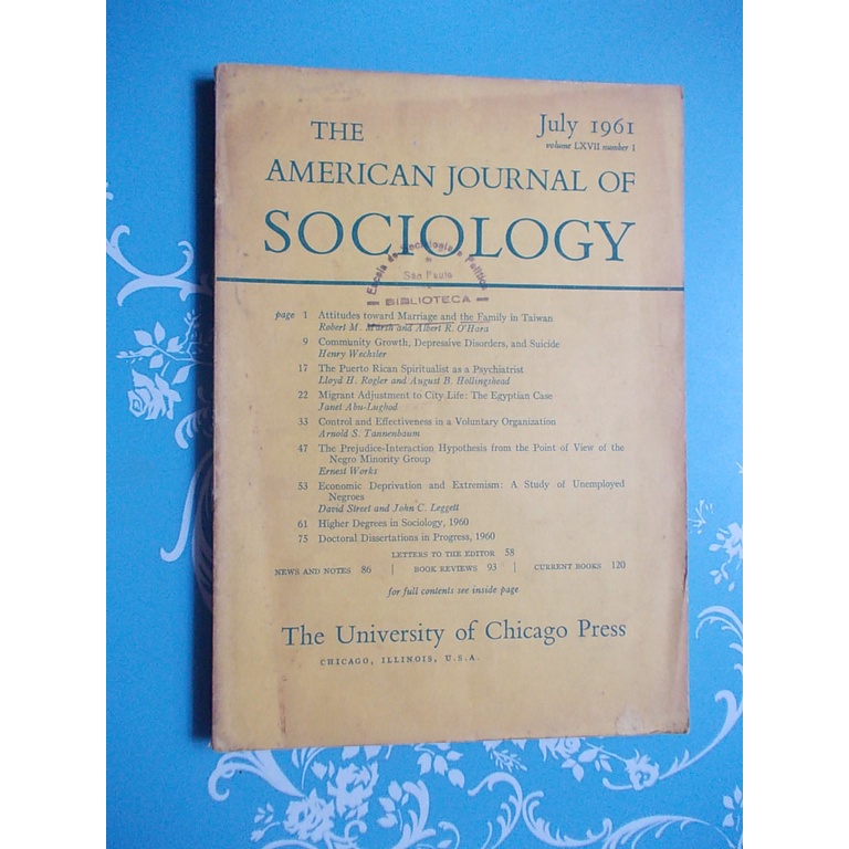 The American Journal Of Sociology Volume LXVII Number 1 -  O Jornal Americano de Sociologia 1961