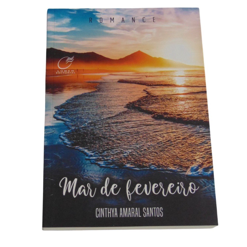 MAR DE FEVEREIRO - CINTHYA AMARAL SANTOS - LUMEN EDITORIAL
