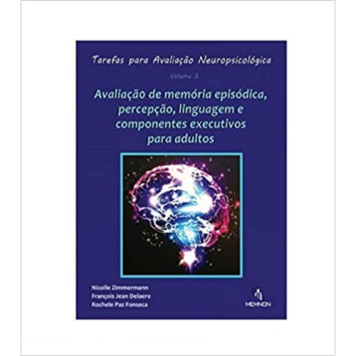 TAREFAS PARA AVALIACAO NEUROPSICOLOGICA, VOL.3