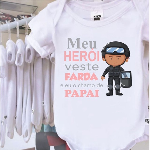 Body Meu Herói Veste Farda E Eu O Chamo De Papai Rosa
