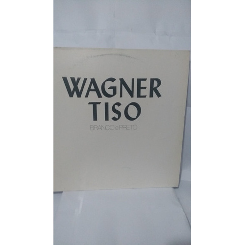 Lp vinil Wagner Tiso Branco E Preto Excelente Estado Conservação
