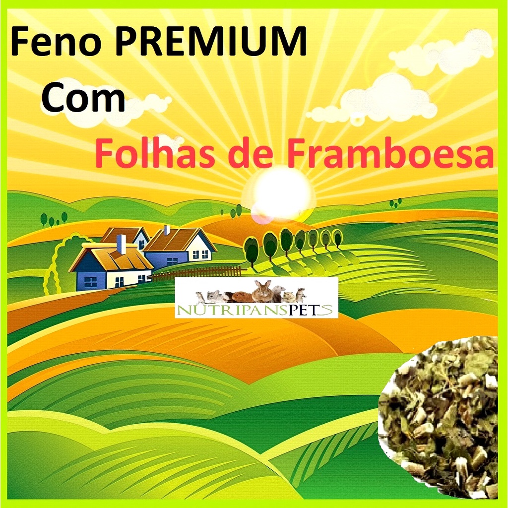 Feno PREMIUM com Framboesa antioxidante natural, rico em vitaminas, cálcio e potássio, ótimas para serem administradas como um tônico geral para a saúde
