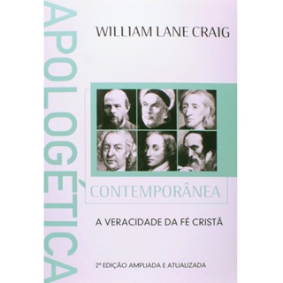 Apologética Contemporânea | A veracidade da Fé Cristã | William Lane Craig em Oferta na Shopee