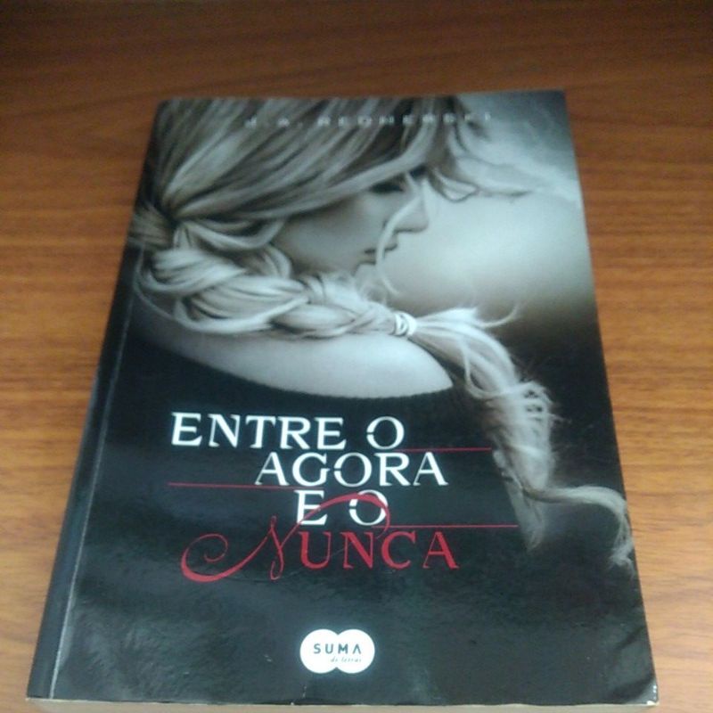 Entre o agora e o nunca - J. A. Redmerski | Shopee Brasil
