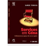 SERVIÇOS EM CENA autor TEBOUL, JAMES