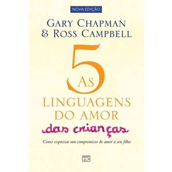 Livro As 5 Linguagens Do Amor Das Crianças - Books & Magazines