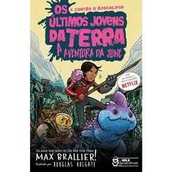 OS ULTIMOS JOVENS DA TERRA 7 - A AVENTURA DA JUNE