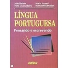 Lingua Portuguesa Pensando e Escrevendo autor Joao Batista Neto