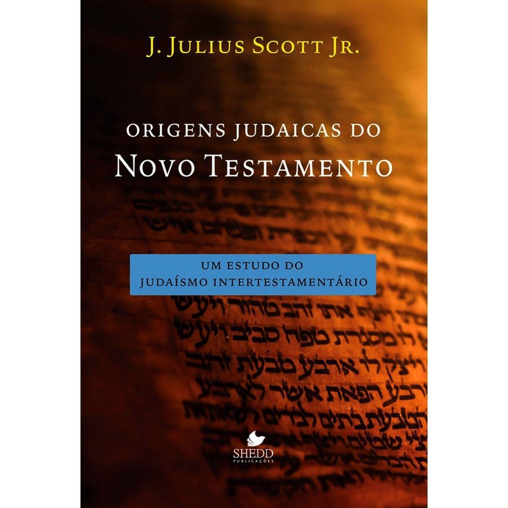 Origens Judaicas do Novo Testamento
