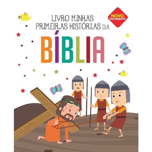 Minhas Primeiras Histórias da Bíblia - Novo Testamento