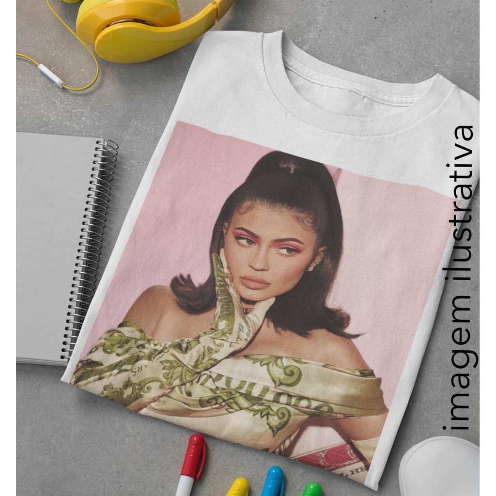 Camiseta E Baby Look Kylie Jenner - Camiseta Unissex E Baby Look 100% Poliester