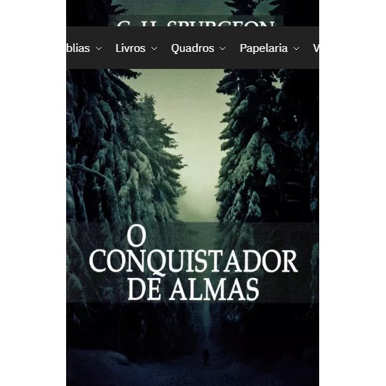 O conquistador de almas - C. H. Spurgeon