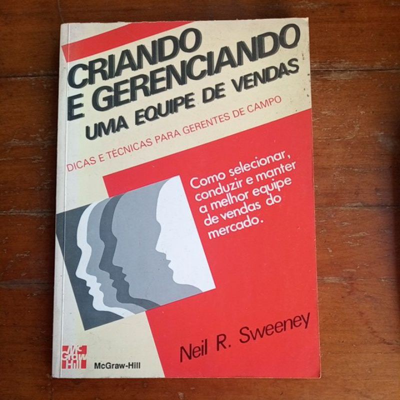 Livro Criando E Gerenciando Uma Equipe De Vendas Neil R Sweeney