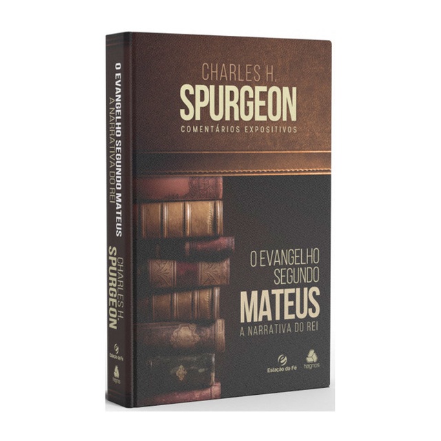 O Evangelho Segundo Mateus | Charles H. Spurgeon