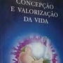 livro - Concepção e Valorização da Vida