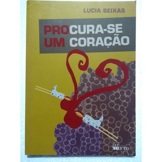 LIVRO - Procura se Um Coracao - LUCIA SEIXAS | Shopee Brasil