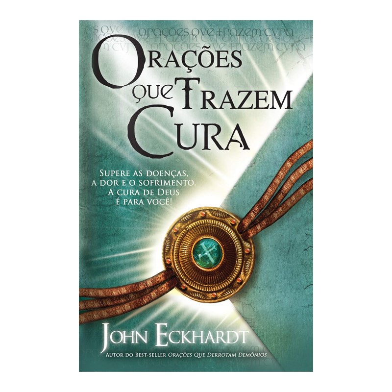 Orações que Trazem Cura | John Eckhardt em Oferta na Shopee