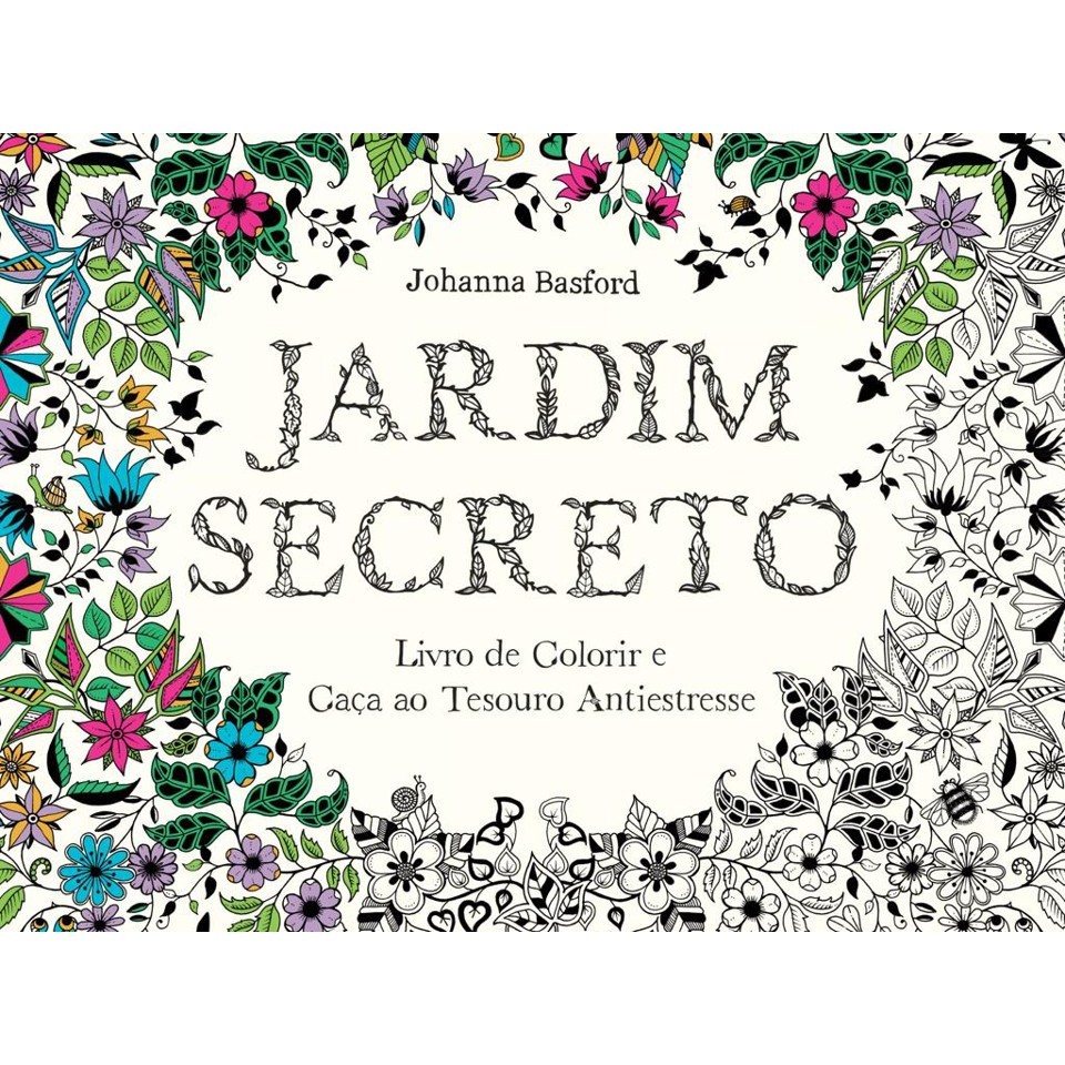 Jardim Secreto - Livro de Colorir e Caça ao Tesouro Antiestresse ...