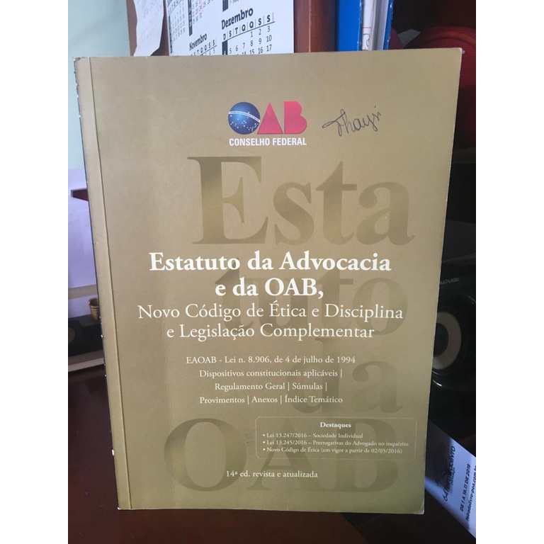Livro Estatuto da Advocacia e da OAB e Legislação Complementar; Aline Portela Bandeira; Francisca Miguel; org