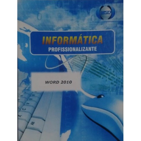 Informática Profissionalizante. Word 2010