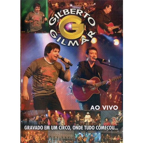 Dvd Gilberto E Gilmar - Ao Vivo Gravado No Circo