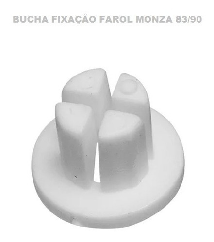 10 Bucha Fixação Farol Monza 83/90 Chevete Chevy-500 Marajo