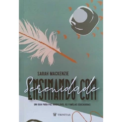Ensinando com Serenidade | Editora Trinitas