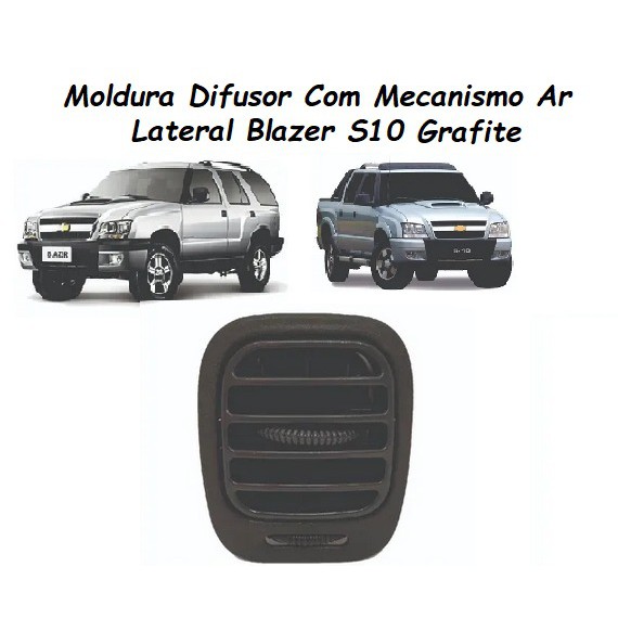 Moldura Difusor Com Mecanismo Ar Lateral Blazer S10 Grafite