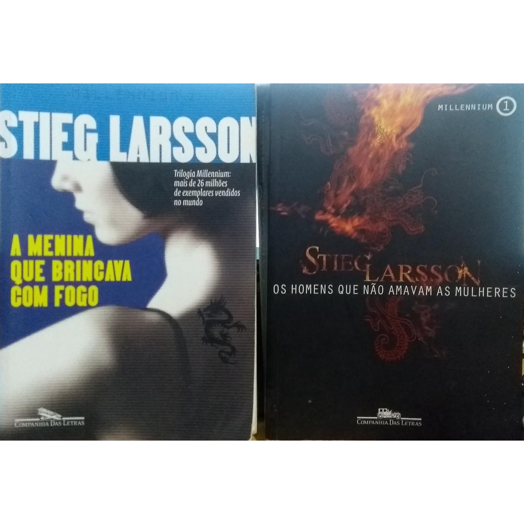Livros da série Millennium: A menina que brincava com fogo; Os homens que não amavam as mulheres - Stieg Larsson