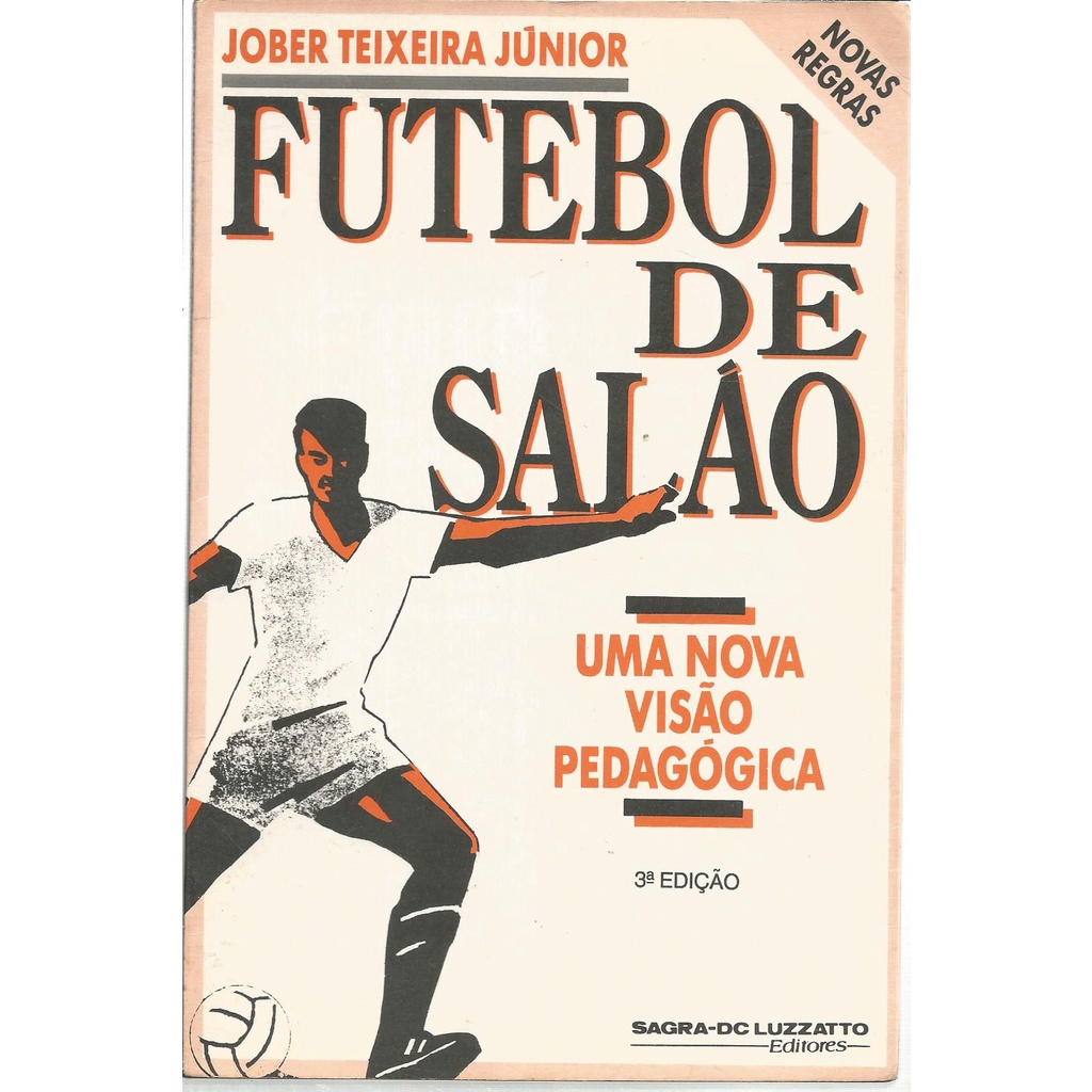 Livro Futebol De Salão, Jober Teixeira Júnior