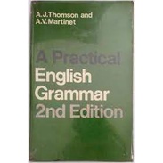 A Pratical English Grammar autor A. J. Thomson; A. V. Martinet