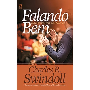 Falando Bem | Toque Pessoas Com Suas Palavras | Charles R. Swidoll - Books & Magazines