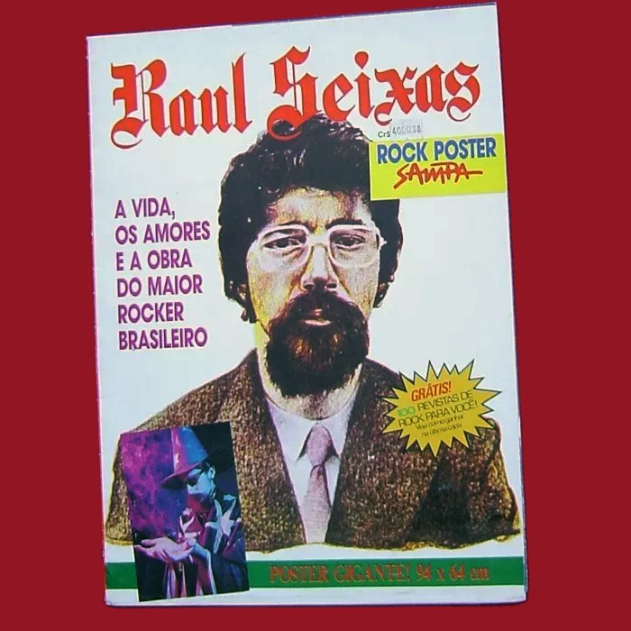 Revista-Poster Raul Seixas - A vida, os amores e a obra do maior rocker ...