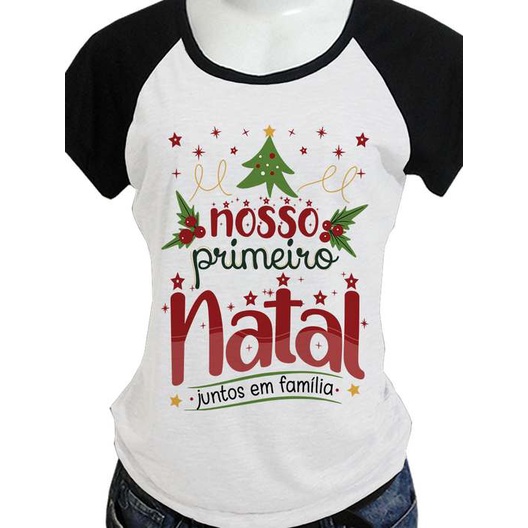 Camiseta Feminina TShirt Primeiro Natal Juntos Em Familia Feliz l3115 |  Shopee Brasil