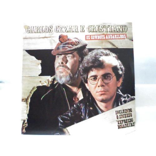 Lp De Vinil Carlos Cezar E Cristiano Expresso Boiadeiro 1983