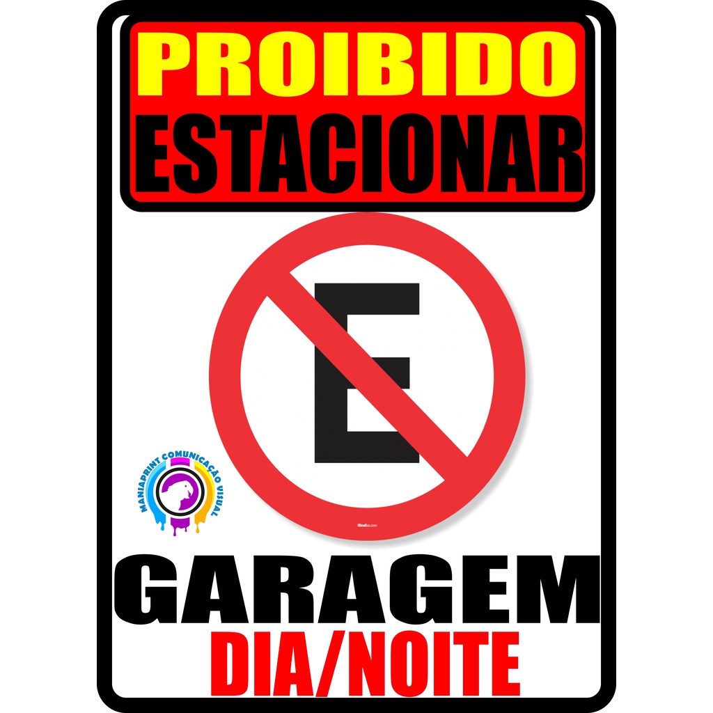 Placa Proibido Estacionar 30x40cm Shopee Brasil 