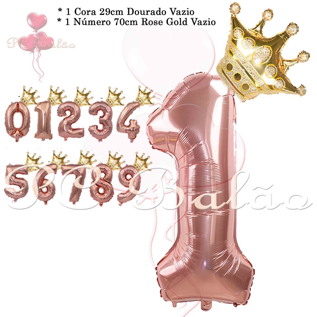 Kit Balão Metalizado 1 Coroa 22cm + 1 Número 70cm ROSE GOLD