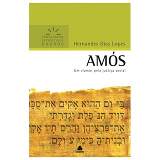 Amós | Comentários Expositivo | Hernandes Dias Lopes