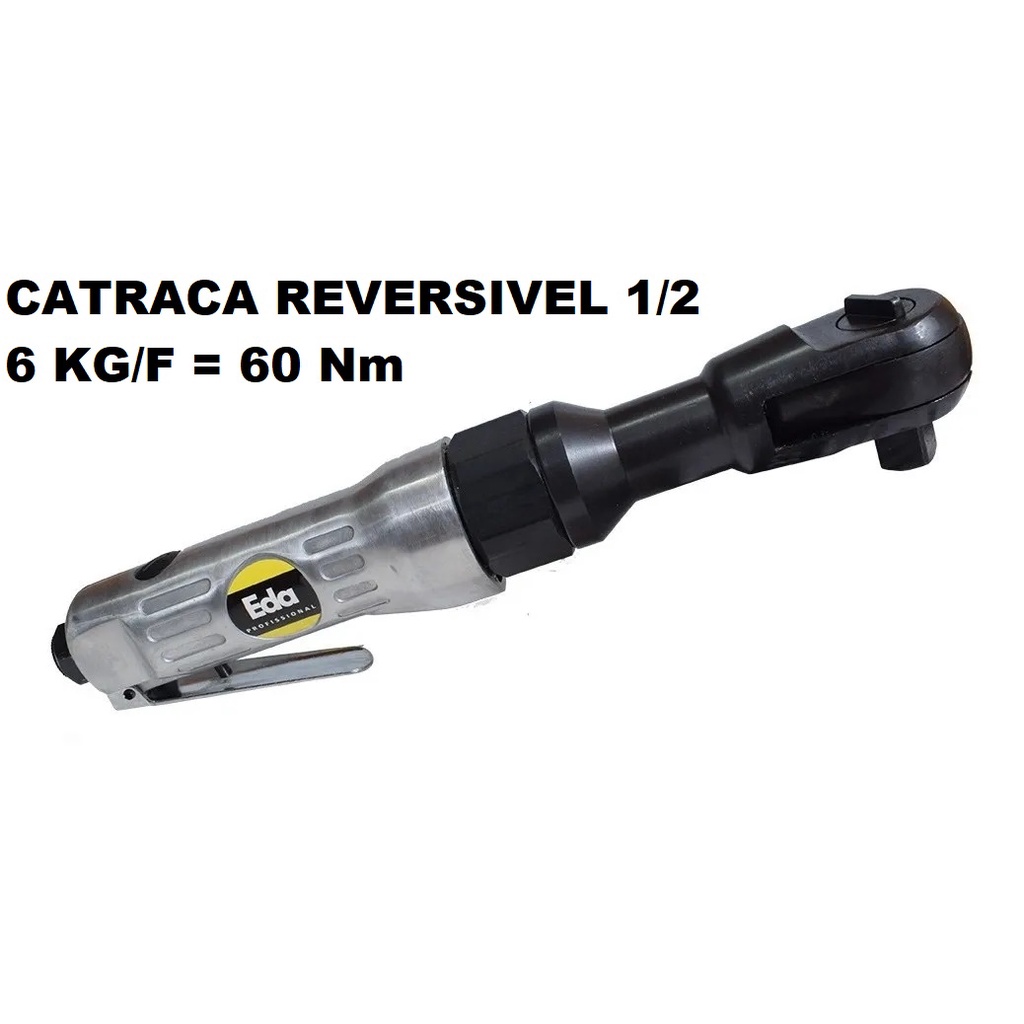 Chave Catraca Parafusadeira Pneumatica Reversivel 1/2 60 Nm = 6 KG/f Eda Profissional Original
