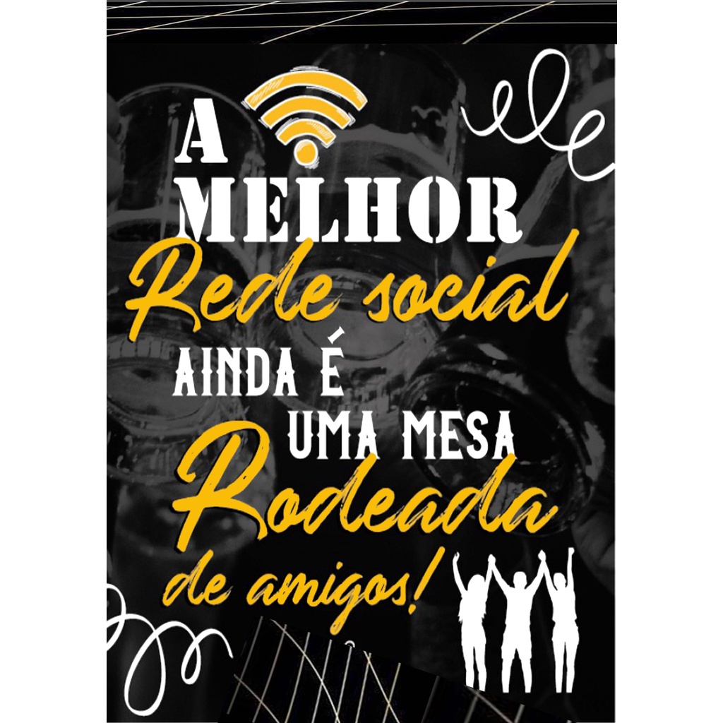 Placa Decorativa Quadro A Melhor Rede Social Ainda È Uma Mesa Rodeada De Amigos 20x28cm