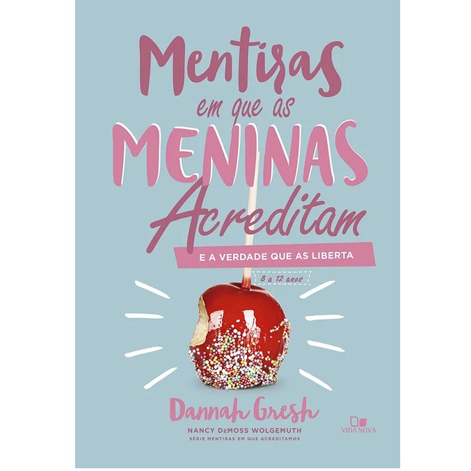 Livro Mentiras Em Que Meninas Acreditam E A Verdade Que As Liberta em Oferta na Shopee
