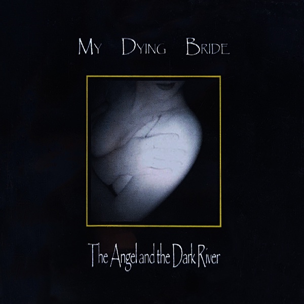 My Dying Bride ‎– The Angel And The Dark River [Digipak CD]