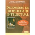 Dicionario de Propriedade Intelectual autor Nizete Lacerda Araújo e Bráulio M. Guerra