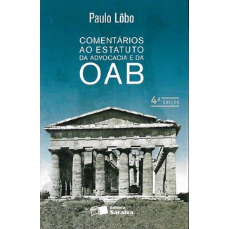 Comentarios Ao Estatuto Da Advocacia E Da Oab