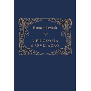A Filosofia Da Revelação | Herman Bavinck em Oferta na Shopee